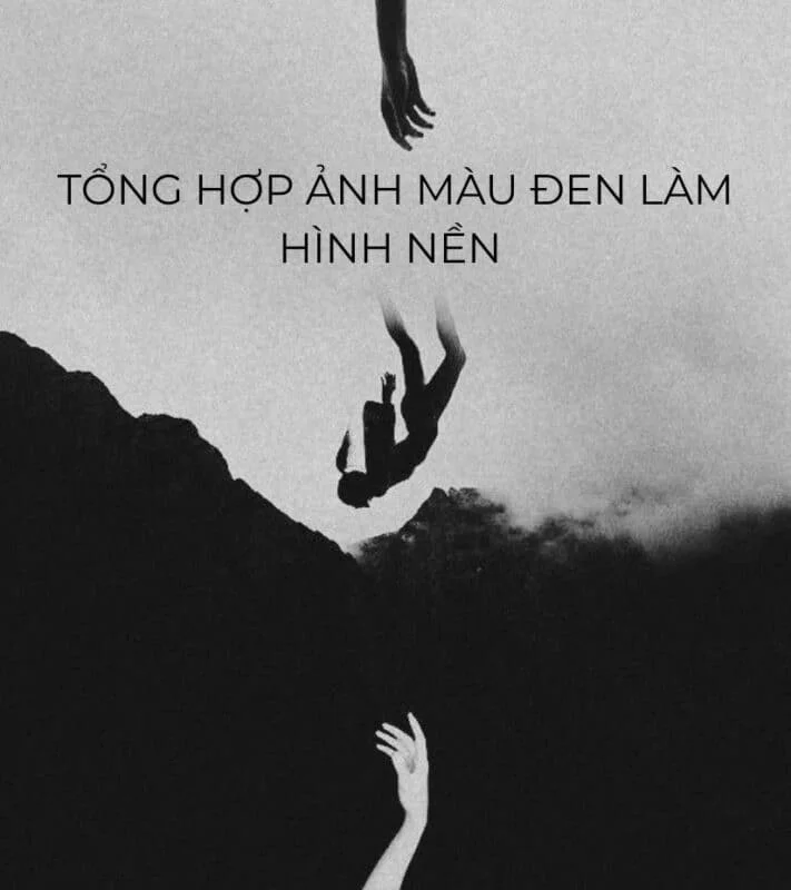 Tổng hợp 10+ ảnh màu đen làm hình nền mà bạn không nên bỏ qua